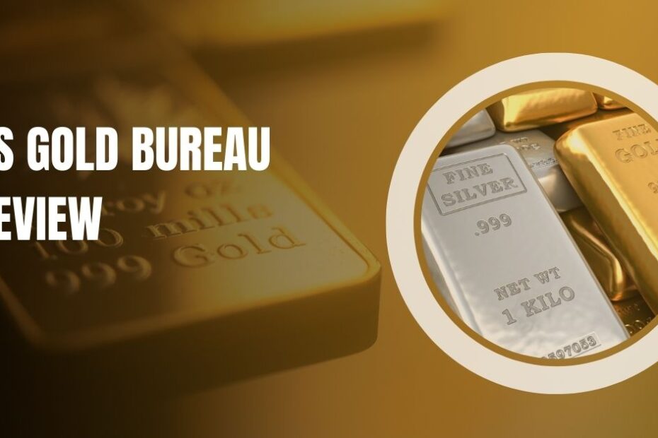 US Gold Bureau Review
